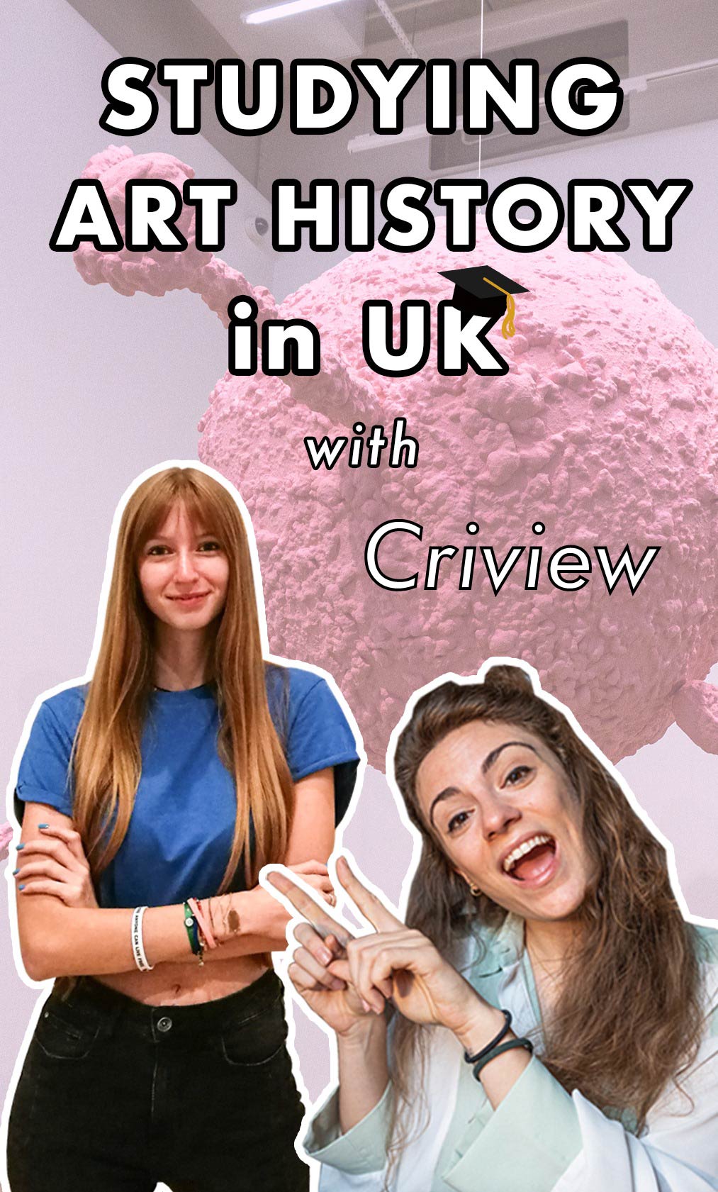 Studying Art History in the UK with Criview: Interview by Culturush